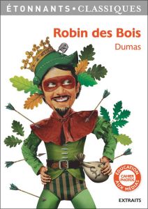 Robin des Bois - Dumas Alexandre - Després Stéphane