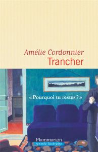 Trancher - Cordonnier Amélie