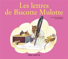 Les lettres de Biscotte Mulotte - Chapouton Anne-Marie - Bourre Martine