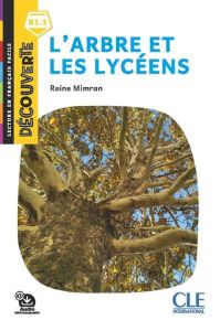 L'arbre et les lycéens B1.1 - Mimran Reine