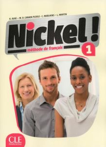 Nickel ! 1 A1/A2. Avec 1 DVD - Augé Hélène - Canada Pujols Maria Dolores - Marlhe