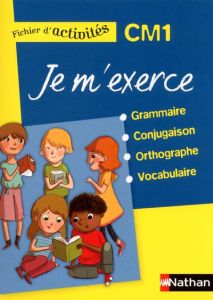 Je m'exerce grammaire-conjugaison-orthographe-vocabulaire CM1. Fichier d'activités - Baudelot Brigitte - Delourme-Bentayeb Houria - Glo