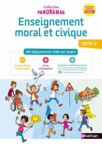 Enseignement moral et civique Cycle 2. 40 séquences clés en main : 40 fiches élèves à photocopier + - Pointu Jérémie - Pointu Suzanne - Granville Véroni