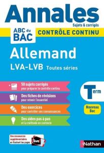 Allemand LVA-LVB Toutes séries. Sujets & corrigés, Edition 2021 - GAUDUCHEAU PIERRE