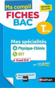 Physique-Chimie SVT + Grand Oral Tle Mes spécialités. Edition 2021 - Marteau-Bazouni Karine - Camara Christian - Gaston