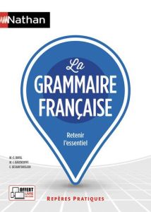 La grammaire française. Edition 2020 - Bayol Marie-Claire - Bavencoffe Marie-Josée - Desa