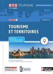 Bloc 7 Tourisme et territoires BTS Tourisme 1re et 2e années. Edition 2021 - Hergott Gwenaëlle