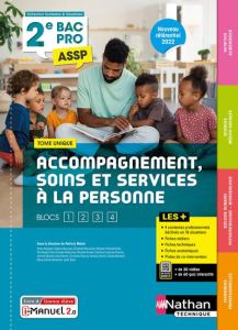 Accompagnement, soins et services à la personne 2e Bac Pro ASSP. Tome unique, Edition 2022 - Muller Patricia