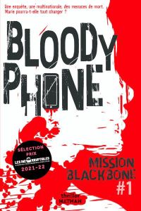 Mission Blackbone Tome 1 : Bloody Phone - Causse Manu - Urien Emmanuelle - Mazas Marie - Jea