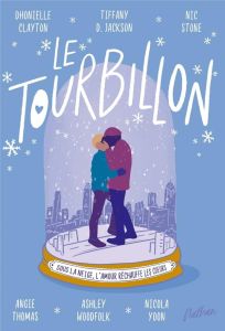 Le tourbillon - Clayton Dhonielle - Jackson Tiffany D. - Stone Nic