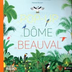 Le pop-up du Dôme de Beauval - Bourgon Mathilde