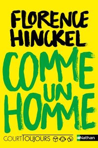 Comme un homme - Hinckel Florence