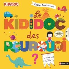 Le Kididoc des pourquoi. Edition collector - Baussier Sylvie - Balicevic Didier