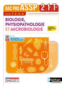 Biologie, physiopathologie et microbiologie 2e-1re-Tle Bac Pro ASSP. Edition 2022 - Malingue Catherine