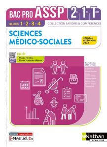 Sciences médico-sociales 2e-1re-Tle Bac Pro ASSP. Edition 2022 - Le Gruiec Edith