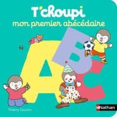 Mon premier Abécédaire T'choupi - Courtin Thierry