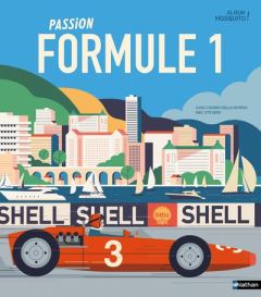 Passion Formule 1 - Cassini della Riviera Luigi - Stevens Neil - Lorie