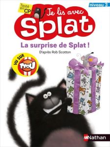 La surprise de Splat ! Niveau 3 - Scotton Rob - Auerbach Annie - Farley Rick - Merke