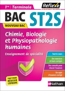 Chimie, Biologie et Physiopathologie humaines 1re-Terminale ST2S. Enseignement de spécialité - Fanchon Ingrid - Malingue Catherine - Busnel Michè