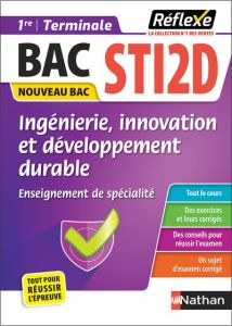 Ingénierie, innovation et développement durable 1re Tle STI2D. Enseignement de Spécialité - Launay Gwenola