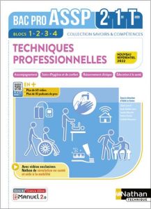 Techniques professionnelles Bac Pro ASSP 2de/1re/Tle. Blocs 1-2-3-4, Edition 2023 - Le Gruiec Edith