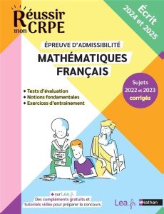 Mathématiques Français. Epreuve d'admissibilité écrit, Edition 2024-2025 - Motteau Daniel - Chermak Saïd - Morel Anne-Rozenn