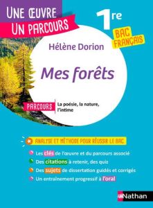 Mes forêts. Avec le parcours "La poésie, la nature, l'intime" - Dorion Hélène - Revert Anne