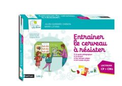 Entraîner le cerveau à résister - Lecteurs CP à CM2. Avec 1 guide pédagogique, 1 poster, 240 cartes, - Garbarg-Chenon Julien - Létang Marie - Houdé Olivi