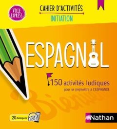 Initiation espagnol - Gonzalez Juan