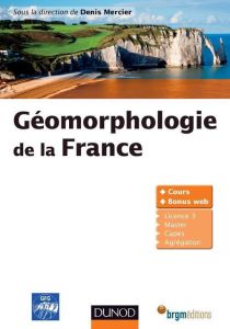 Géomorphologie de la France - Mercier Denis