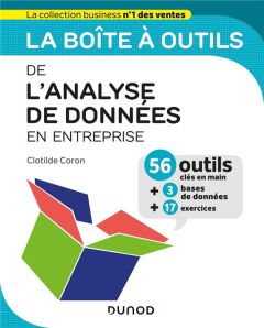 La boîte à outils de l'analyse de données en entreprise - Coron Clotilde