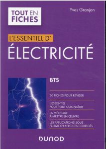 L'essentiel d'électricité BTS - Granjon Yves