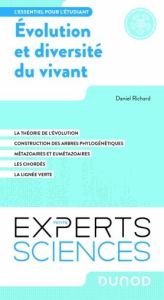 Evolution et diversité du vivant. L'essentiel pour l'étudiant - Richard Daniel