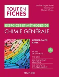 Chimie générale. Exercices et méthodes, 3e édition - Baeyens-Volant Danielle - Laurent Pascal - Warzée