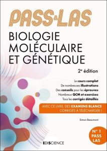 PASS & LAS Biologie moléculaire et génétique. 2e édition - Beaumont Simon