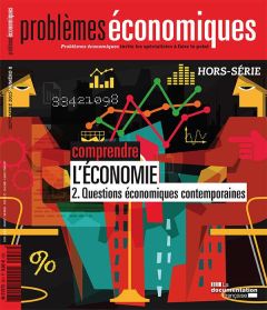 Problèmes économiques Hors-série N° 8 : Comprendre l'économie. Tome 2, Questions économiques contemp - Merlot Patrice