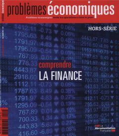 Problèmes économiques Hors-Série N° 10 : Comprendre la finance - Merlot Patrice