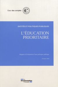 L'éducation prioritaire. Entités et politiques publiques - COUR DES COMPTES