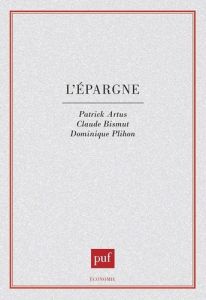 L'épargne - Plihon Dominique - Artus Patrick