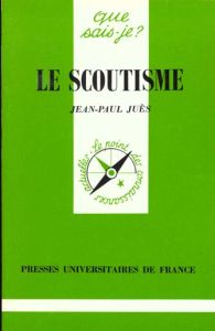 Le scoutisme - Juès Jean-Paul