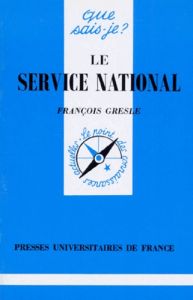 Le service national - Gresle François