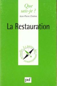 La Restauration - Chaline Jean-Pierre