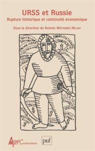 URSS et Russie. Rupture historique et continuité économique - Motamed Nejad Ramine