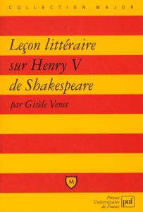 Leçon littéraire sur Henry V de Shakespeare - Venet Gisèle