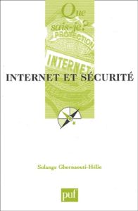 Internet et sécurité - Ghernaouti-Hélie Solange