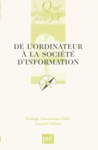 De l'ordinateur à la société d'information - Dufour Arnaud - Ghernaouti-Hélie Solange