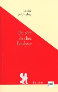 Du côté de chez l'analyste - Urtubey Louise de