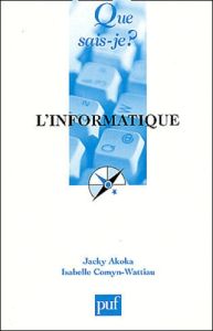 L'informatique - Akoka Jacky - Comyn-Wattiau Isabelle