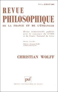 Revue philosophique N° 3, Juillet 2003 : Christian Wolff - Goubet Jean-François - Feuerhahn Wolf - Fabbianell