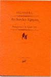 Recherches logiques. Tome 1, Prolégomènes à la logique pure - Husserl Edmund